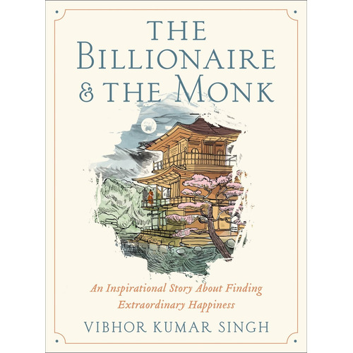 Billionaire and The Monk, de Singh, Vibhor. Editorial Balance, tapa dura en inglés, 2022