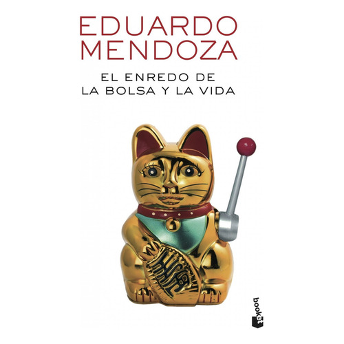 EL ENREDO DE LA BOLSA Y LA VIDA (BOLSILLO), de Eduardo Mendoza. N/a Editorial Booket, tapa blanda en español, 2016