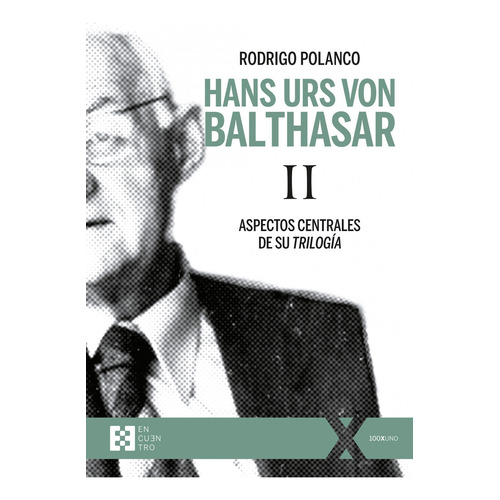 Hans Urs Von Balthasar Ii - Polanco, Rodrigo