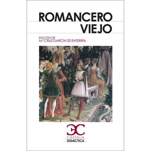 Romancero Viejo, De Anonimo, Autor. Serie N/a, Vol. Volumen Unico. Editorial Castalia, Tapa Blanda, Edición 1 En Español, 2017