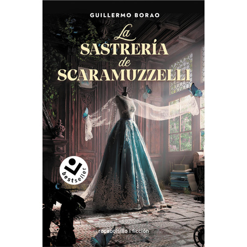 La Sastreria De Scaramuzzelli, De Guillermo Borao. Editorial Roca Bolsillo En Español