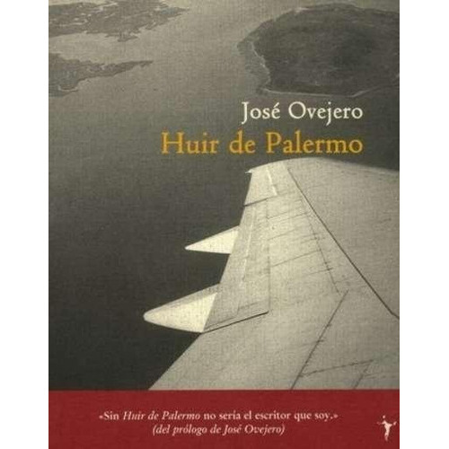 Huir De Palermo, De José Ovejero. Editorial Funambulista (w), Tapa Blanda En Español