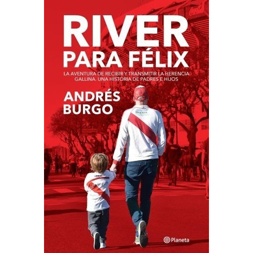 River Para Félix - Andrés Burgo