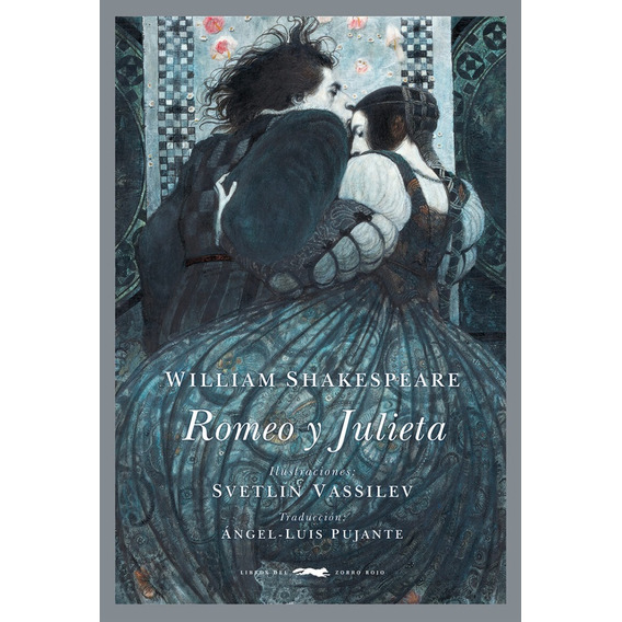 Romeo Y Julieta (nuevo) - William Shakespeare / Svetlin Vass