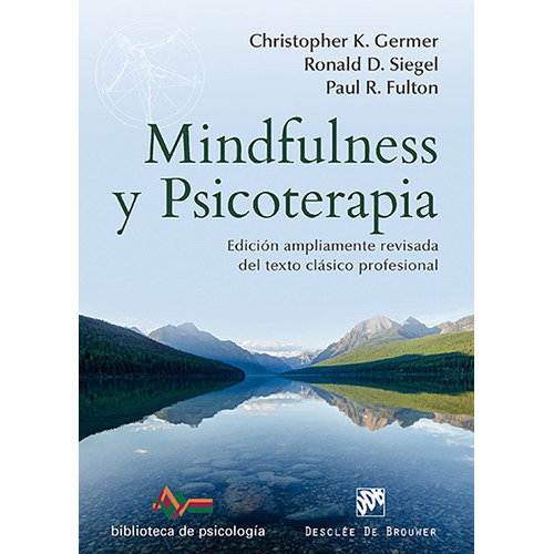 Mindfulness Y Psicoterapia, De Christopher K. Germer Y Otros