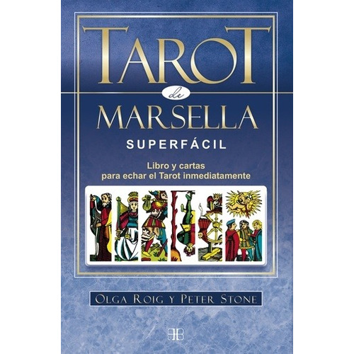 Tarot De Marsella Superfácil - Libro + Cartas (22 arcanos mayores)  - Olga Roig