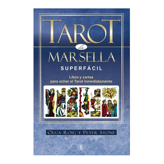 Tarot De Marsella Superfácil - Libro + Cartas - Olga Roig