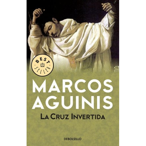 Cruz Invertida, La - Marcos Aguinis