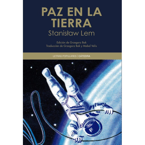 En La Tierra, De Stanislaw Lem., Vol. 0. Editorial Cátedra, Tapa Blanda En Español, 2012