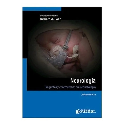  Neurología Preguntas Neonatologia Polin 1ª Ed  Perlman