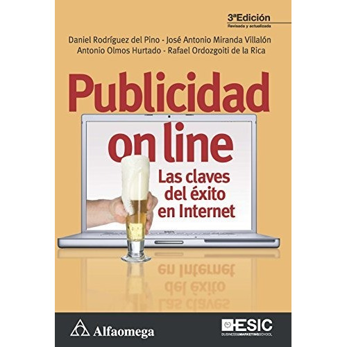 Publicidad Online - Las Claves Del Éxito En Internet 3a Ed.