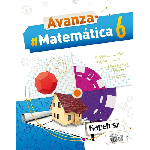 Matematica 6 - Avanza Kapelusz, de Carrasco, Dora. Editorial KAPELUSZ, tapa blanda en español, 2019