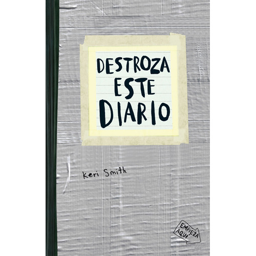 Destroza este diario. Gris, de Smith, Keri. Serie Libros Singulares Editorial Paidos México, tapa blanda en español, 2015