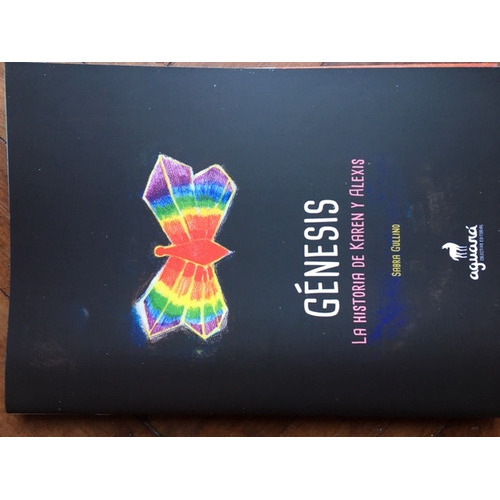 Genesis, De Sabra  Gullino. Editorial Aguara En Español