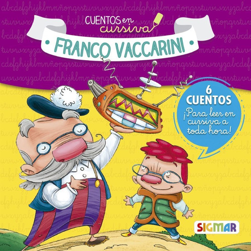 Cuentos En Cursiva - Franco Vaccarini - Franco Vaccarini
