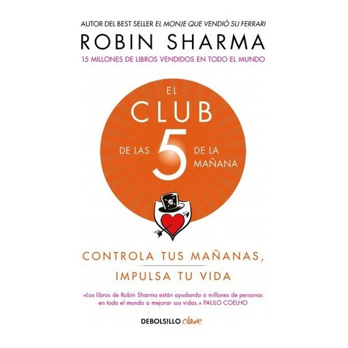 Libro: El Club De Las 5 De La Mañana / Robin Sharma     