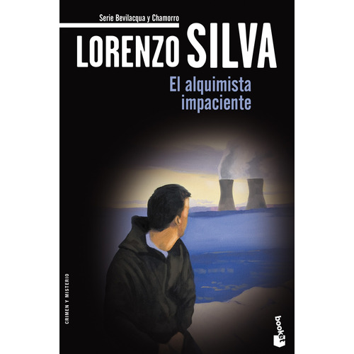 El alquimista impaciente, de Silva, Lorenzo. Serie Booket - Crimen y Misterio Editorial Booket México, tapa blanda en español, 2021