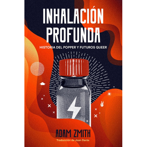 Inhalacion Profunda, De Zmith, Adam. Editorial Dos Bigotes, Tapa Blanda En Español