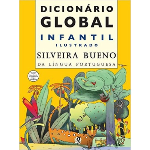 Dicionario Global Infantil Ilustrado, De Bueno, Silveira. Editorial Global Editora, Tapa Blanda En Español, 1900