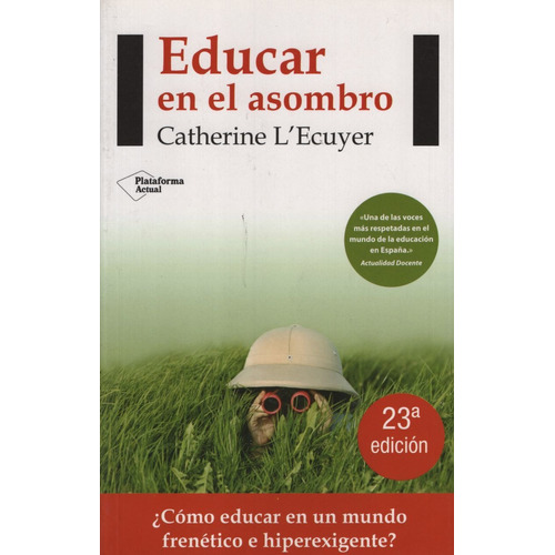 EDUCAR EN EL ASOMBRO, de Lecuyer, Catherine. Editorial Impedimenta, tapa blanda en español