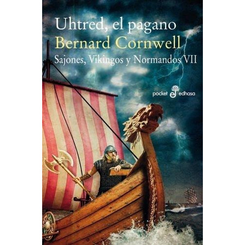 Uhtred El Pagano - Cornwell Bernar