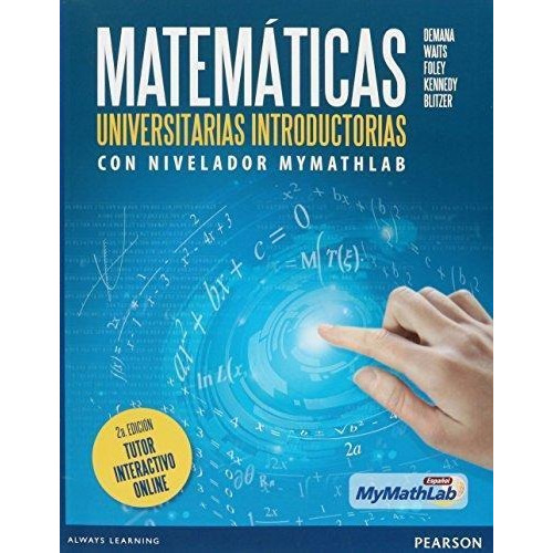 Libro Matematicas Universitarias Introductorias Con Nivelado