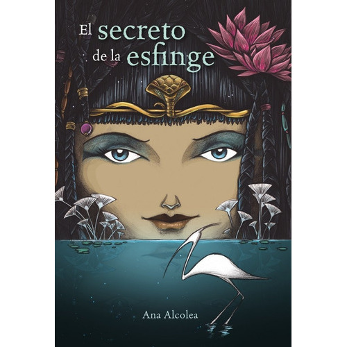 El Secreto De La Esfinge, De Alcolea, Ana. Editorial Anaya Infantil Y Juvenil, Tapa Blanda En Español