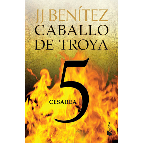 Cesarea. Caballo de Troya 5 (Nueva edic.), de Benitez, J. J.. Serie Booket Planeta Editorial Booket México, tapa blanda en español, 2014