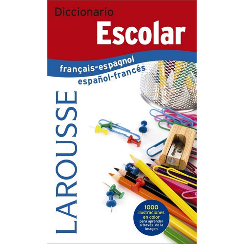 Diccionario Escolar Franãâ§ais-espagnol / Espaãâ±ol-francãâ©s, De Larousse Editorial. Editorial Larousse, Tapa Dura En Español