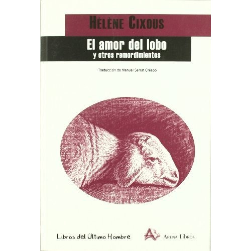 Amor Del Lobo, El - Hélène Cixous