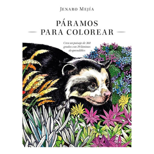 Páramos Para Colorear, De Jenaro Mejía. Editorial Grupo Planeta, Tapa Blanda, Edición 2023 En Español