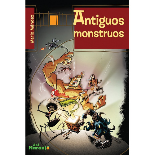 Antiguos Monstruos - Mario Méndez - Libro