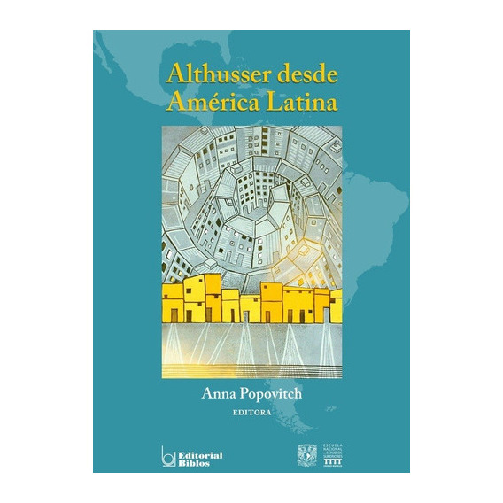 Althusser Desde América Latina - Anna (ed.) Popovitch, De Anna (ed.) Popovitch. Editorial Biblos En Español