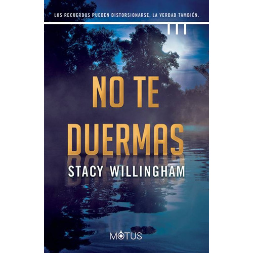 Libro No Te Duermas - Willingham Stacy - Motus