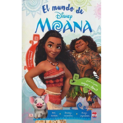 El Mundo de Moana: Moana, de Bazaldua, Barbara. Serie Disney, vol. 1. Editorial Paäper Art, tapa pasta blanda, edición 1 en español, 2020