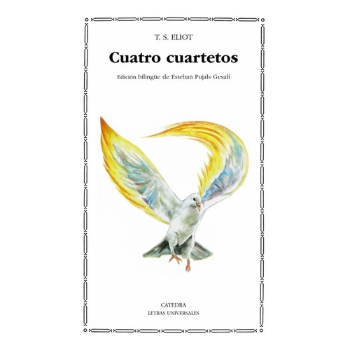 Cuatro Cuartetos - T S Eliot - Catedra - Libro