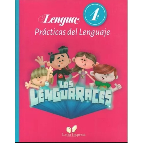 Lenguaraces 4 Los - Practicas Del Lenguaje - Aa.vv