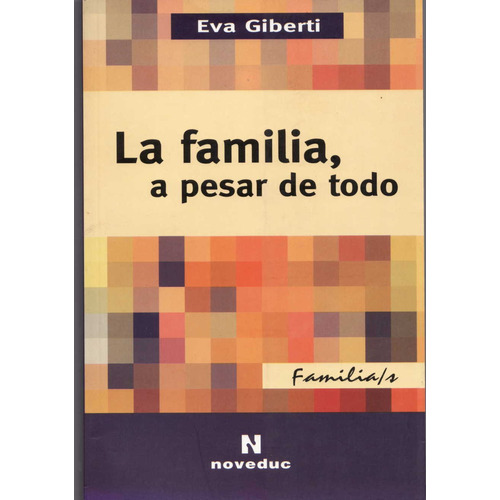 La Familia, A Pesar De Todo, Eva Giberti (ne)