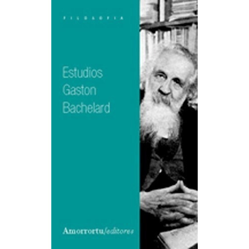 Libro Estudios De Gaston Bachelard