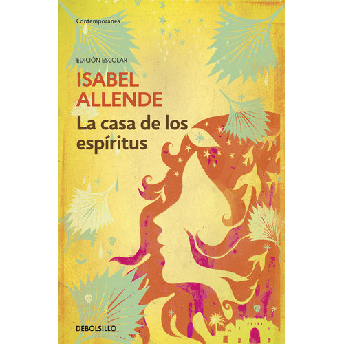 La Casa De Los Espãâritus (ediciãâ³n Escolar), De Allende, Isabel. Editorial Debolsillo, Tapa Blanda En Español