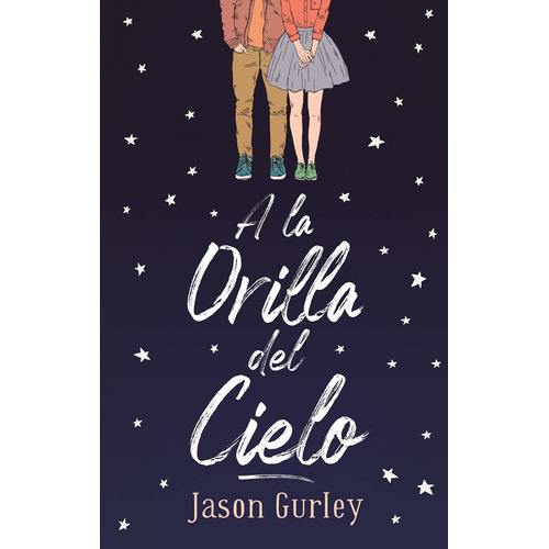 A La Orilla Del Cielo - Jason Gurley