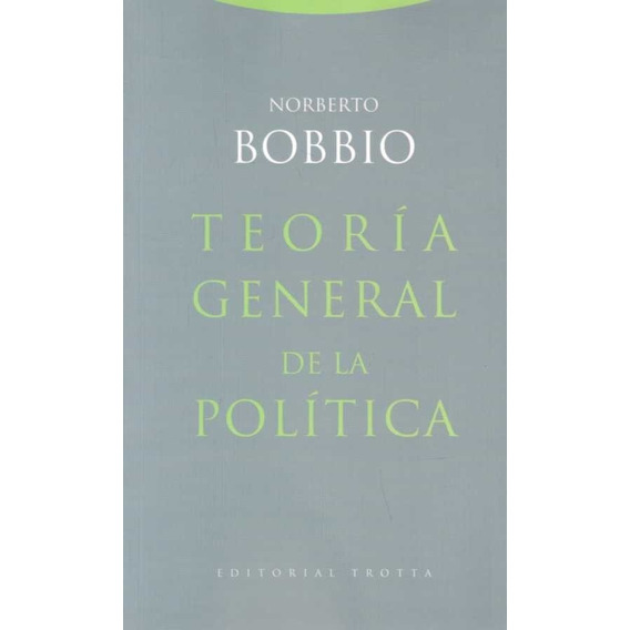 Teoría General De La Política / Norberto Bobbio (envíos)