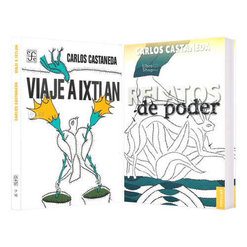 Viaje A Ixtlan, De Carlos Castaneda. Serie Carlos Castaneda Editorial Fondo De Cultura Económica, Tapa Blanda, Edición 2020 En Español, 2020