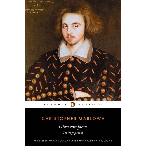Obra Completa. Teatro Y Poesía - Marlowe, Christopher