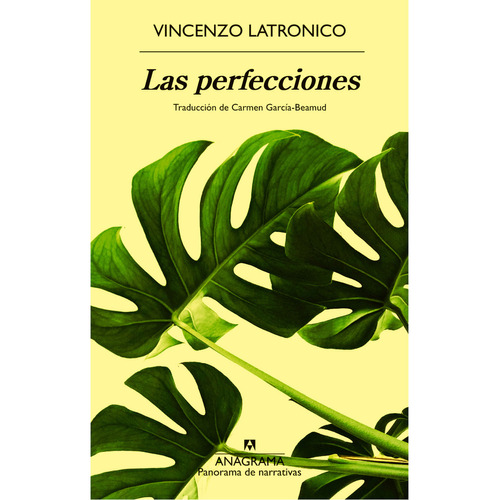 Las Perfecciones, De Latronico; Vincenzo. Editorial Anagrama, Tapa Blanda, Edición 1 En Español, 2023