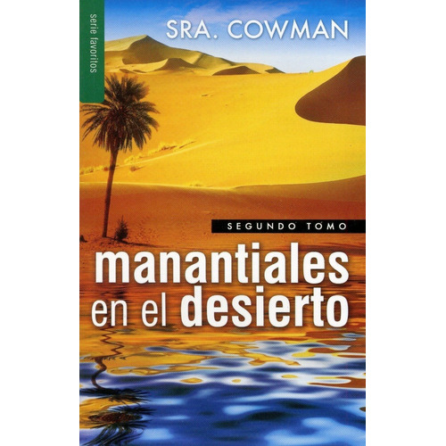 Manantiales En El Desierto Segundo Tomo Sra Cowman ®
