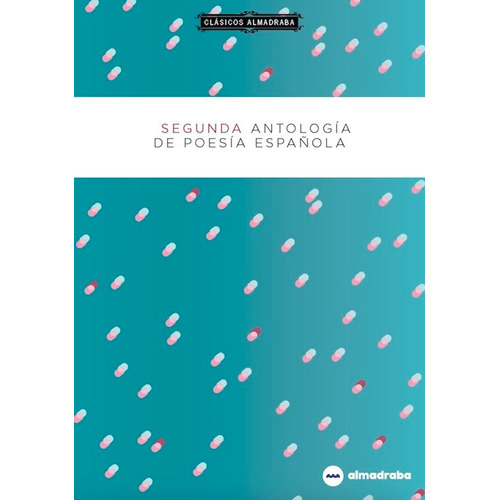 Segunda Antologãâa De Poesãâa Espaãâola, De Vários Autores. Editorial Almadraba, Tapa Blanda En Español