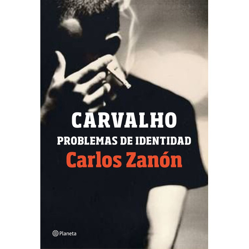 Carvalho: Problemas De Identidad De  - Planeta