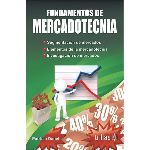 Fundamentos De Mercadotecnia, De Danel, Patricia., Vol. 2. Editorial Trillas, Tapa Blanda En Español