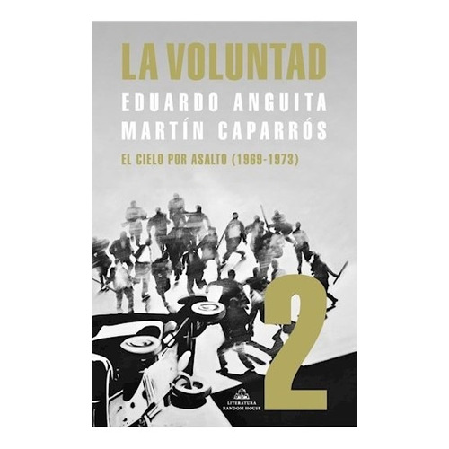 Libro Voluntad, La (tomo 2) - Caparrós, Martín